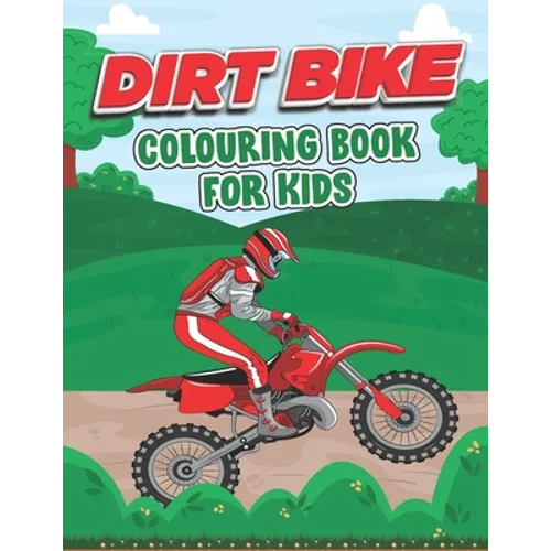 Dirt Bike Coloring Book for Kids: This Book Stress Relief Easy Coloring Book For Little Children - Paperback