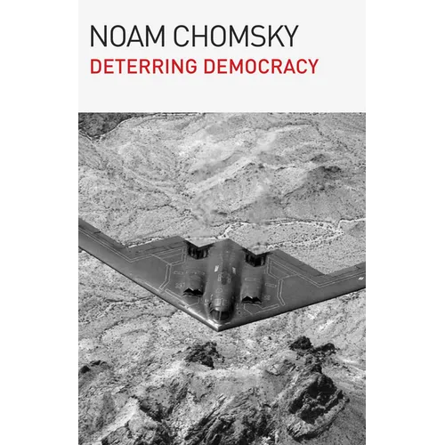 Deterring Democracy - Hardcover