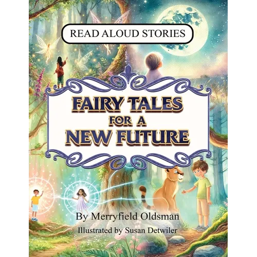 Fairy Tales for a New Future - Paperback