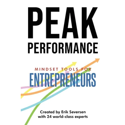 Peak Performance: Mindset Tools for Entrepreneurs - Paperback