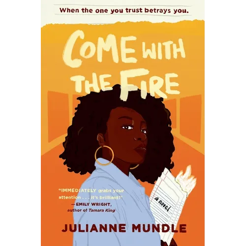 Come With The Fire: Young Adult Fiction Novel - Paperback