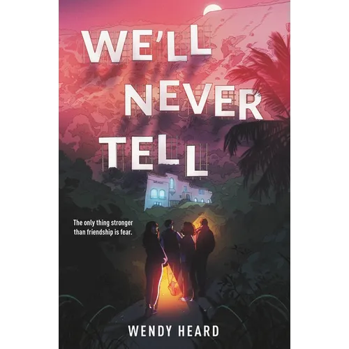 We'll Never Tell - Hardcover