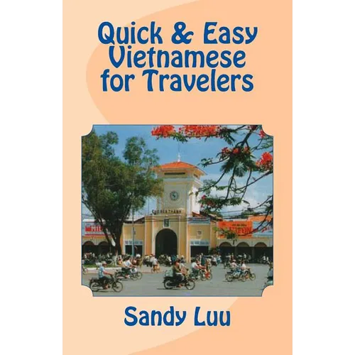 Quick & Easy Vietnamese for Travelers - Paperback