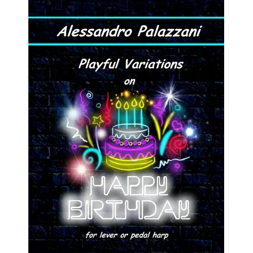 Playful Variations on Happy Birthday: for lever or pedal harp - Paperback