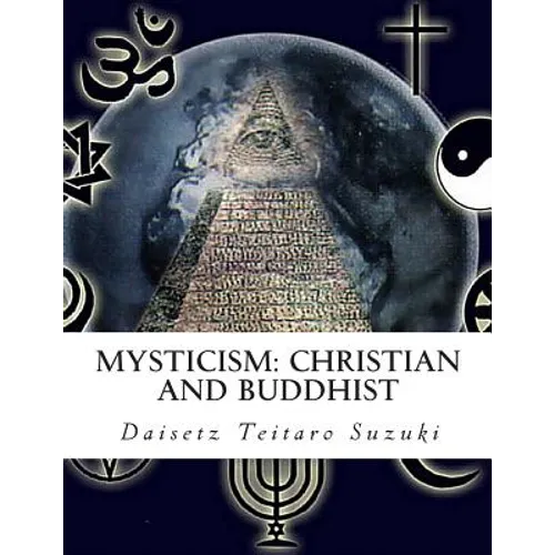 Mysticism: Christian and Buddhist - Paperback
