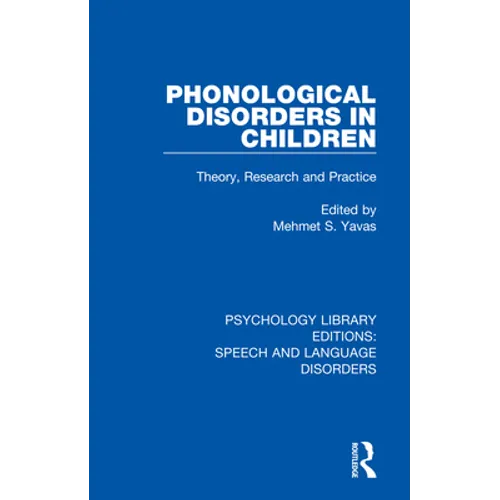 Phonological Disorders in Children: Theory, Research and Practice - Paperback