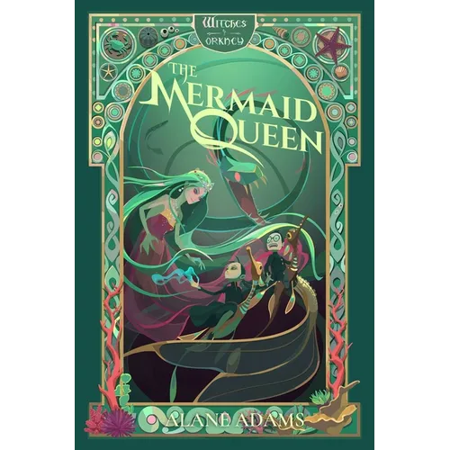 The Mermaid Queen: The Witches of Orkney, Book 4 - Paperback