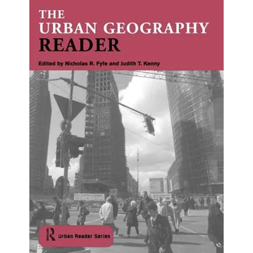 The Urban Geography Reader - Paperback