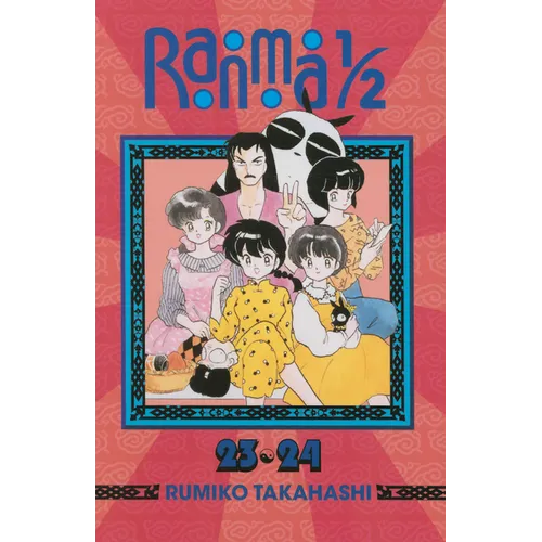Ranma 1/2 (2-In-1 Edition), Vol. 12: Includes Volumes 23 & 24 - Paperback