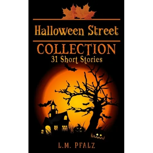 Halloween Street Collection: 31 Short Stories - Paperback