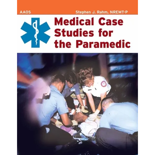 Medical Case Studies for the Paramedic - Paperback