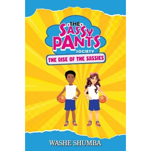 The Sassy Pants Society: Rise of the Sassies - Paperback