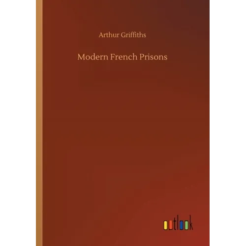 Modern French Prisons - Paperback