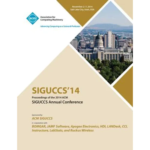 SIGUCCS 14 Proceedings of ACM Special Interest Group on University and College Computing Services - Paperback
