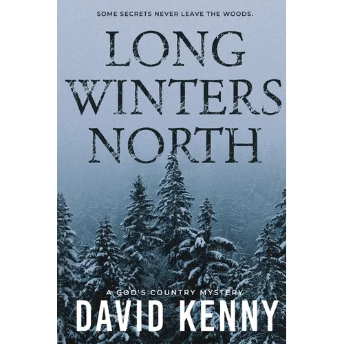 Long Winters North - Paperback