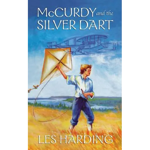 McCurdy and the Silver Dart, New Edition - Paperback