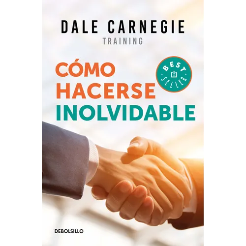 Cómo Hacerse Inolvidable / Make Yourself Unforgettable - Paperback