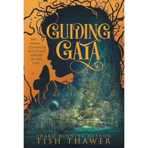 Guiding Gaia - Hardcover