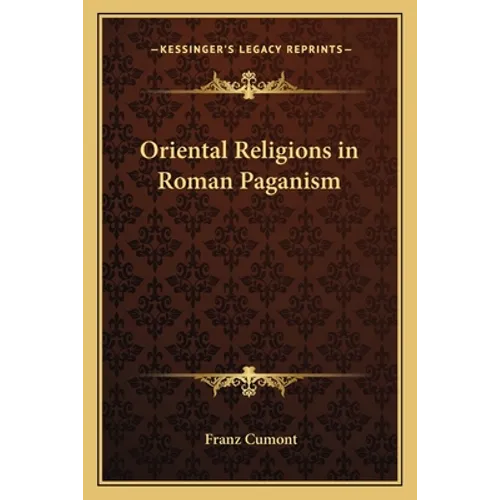 Oriental Religions in Roman Paganism - Paperback