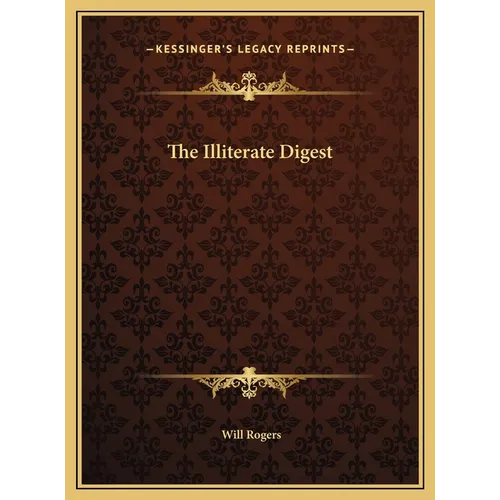 The Illiterate Digest - Hardcover