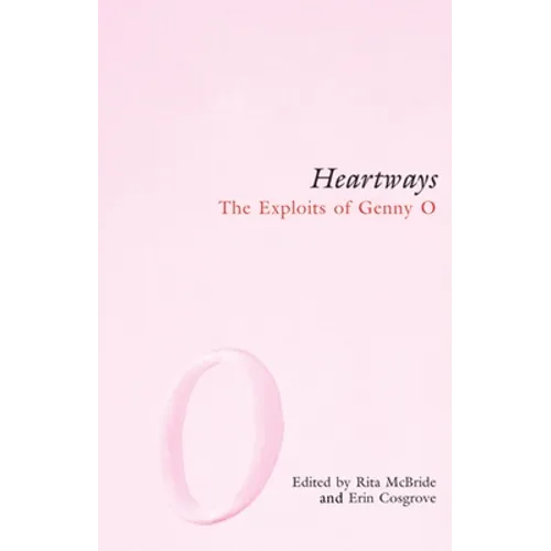 Heartways: The Exploits of Genny O - Paperback