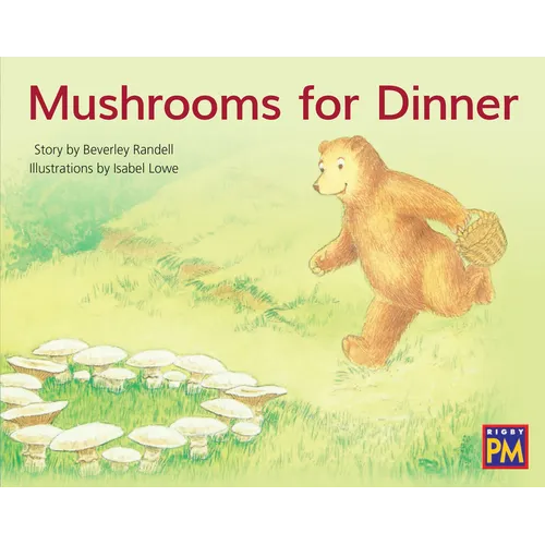 Mushrooms for Dinner: Leveled Reader Blue Fiction Level 11 Grade 1 - Paperback