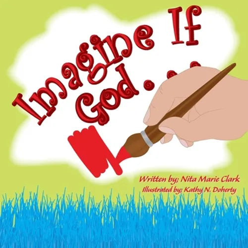 Imagine If God . . . - Paperback