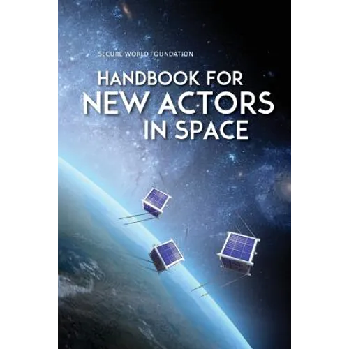 Handbook for New Actors in Space - Paperback