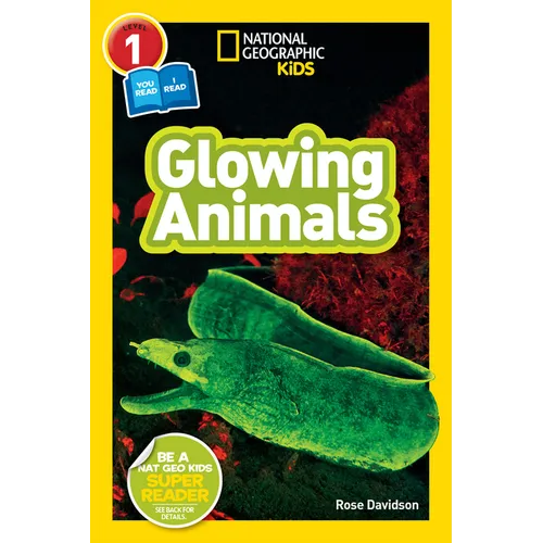 Glowing Animals (National Geographic Kids Readers, Level 1/Co-Reader) - Paperback