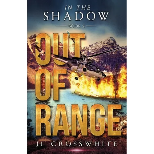 Out of Range: In the Shadow Book 2 - Paperback