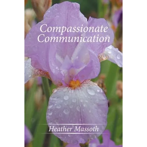 Compassionate Communication - Paperback