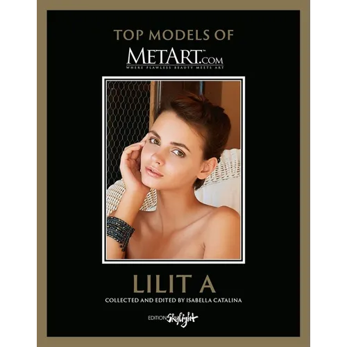 Lilit a: Top Models of Metart.com - Hardcover