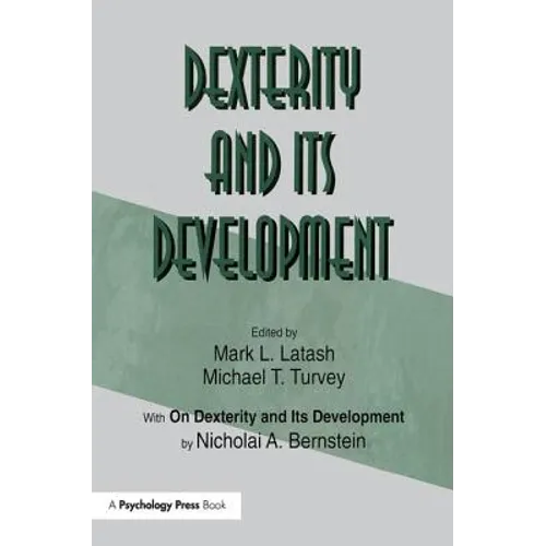 Dexterity and Its Development - Paperback