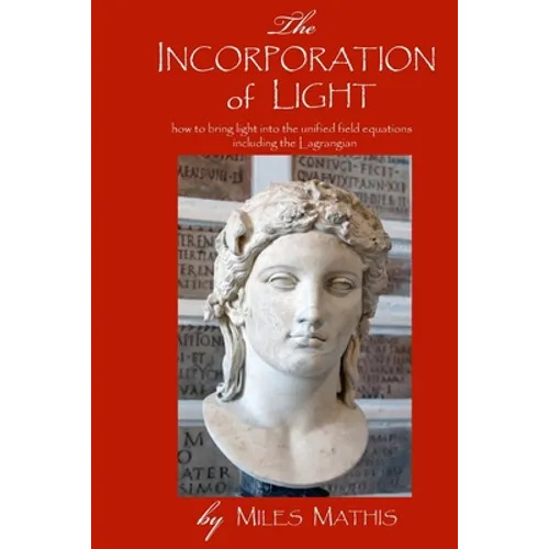 The Incorporation of Light - Paperback