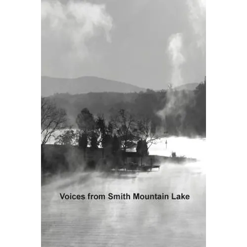 Voices from Smith Mountain Lake - Paperback