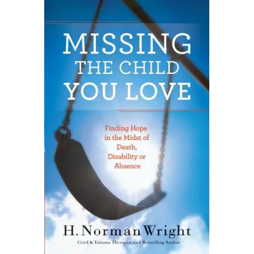 Missing the Child You Love - Paperback