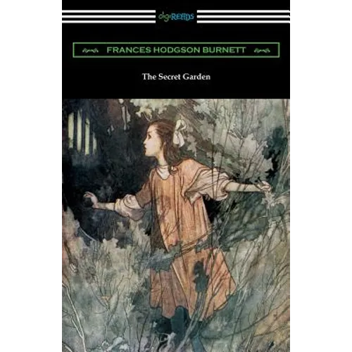 The Secret Garden: (Illustrated by Charles Robinson) - Paperback