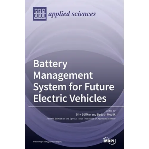 Battery Management System for Future Electric Vehicles - Hardcover