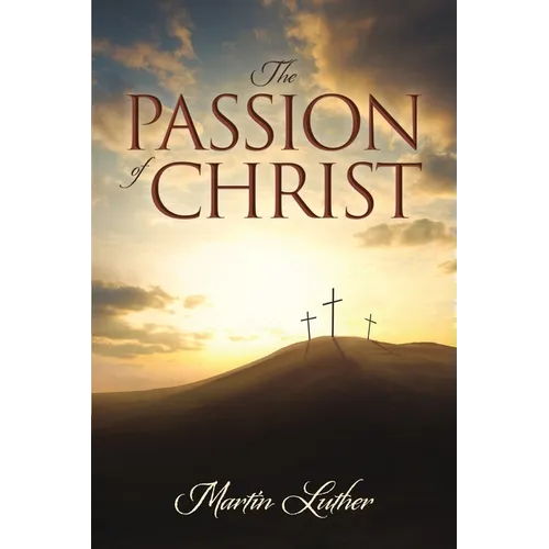 The Passion of Christ - Paperback