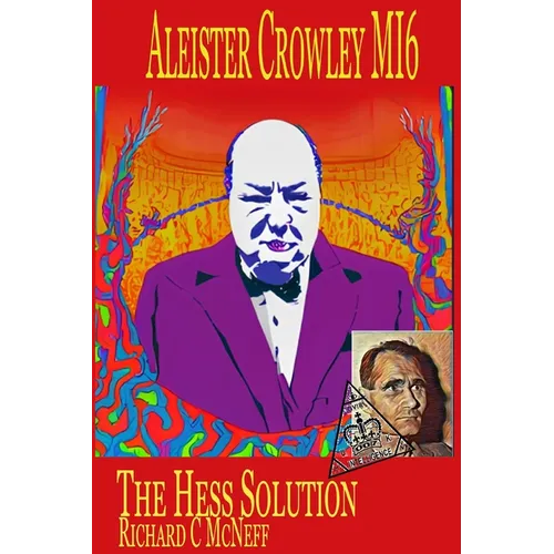 Aleister Crowley MI6: The Hess Solution - Paperback