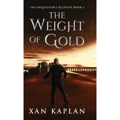 The Weight of Gold - Hardcover