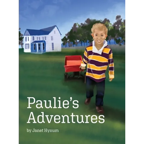 Paulie's Adventures - Hardcover