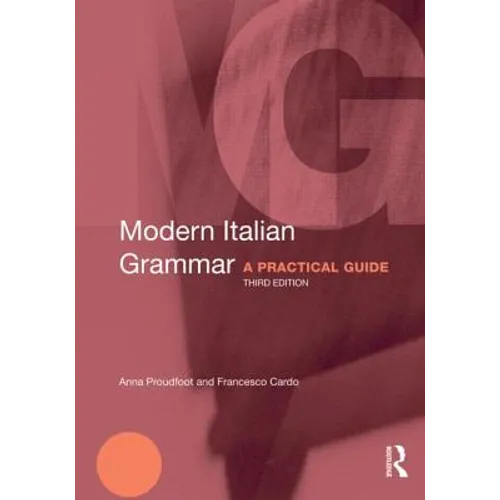 Modern Italian Grammar: A Practical Guide - Paperback