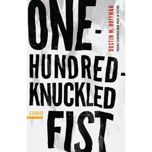One-Hundred-Knuckled Fist: Stories - Paperback