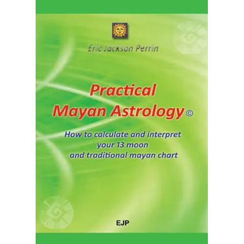 Practical Mayan Astrology - Paperback