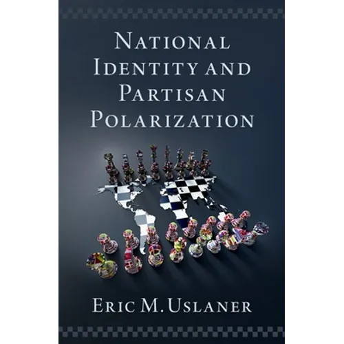 National Identity and Partisan Polarization - Hardcover