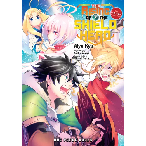 The Rising of the Shield Hero Volume 7: The Manga Companion - Paperback