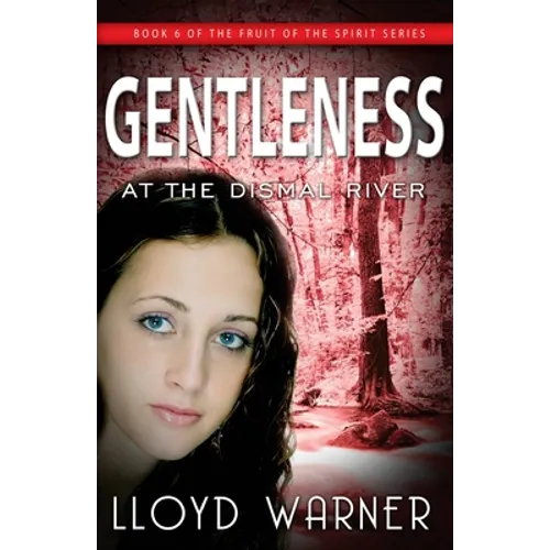 Gentleness At The Dismal River - Paperback