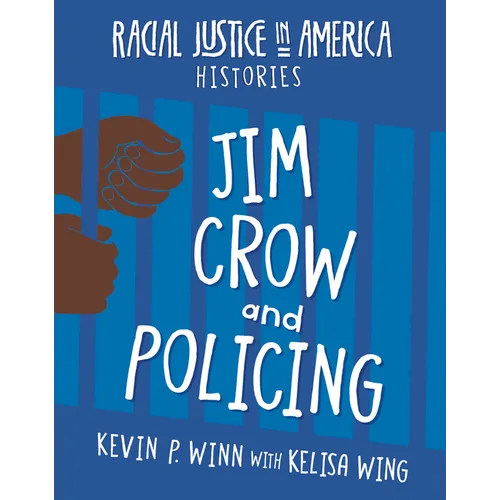Jim Crow and Policing - Library Binding