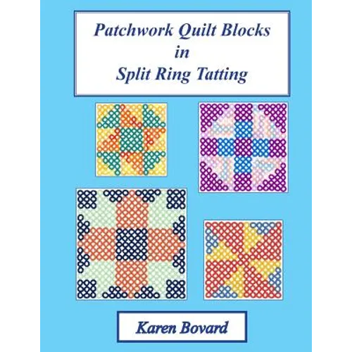 Patchwork Quilt Blocks in Split Ring Tatting - Paperback